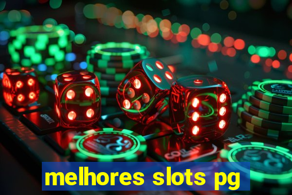 melhores slots pg