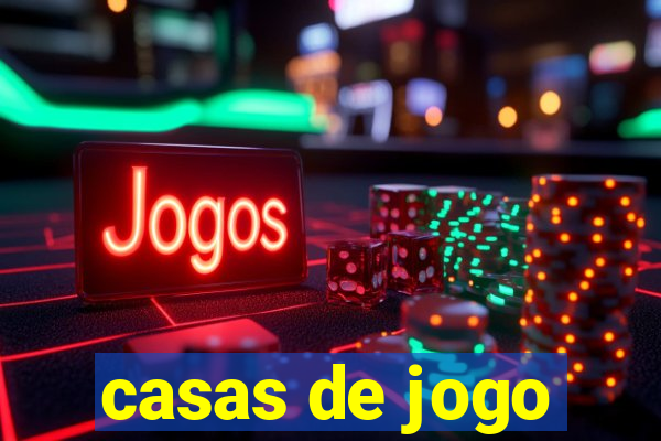 casas de jogo