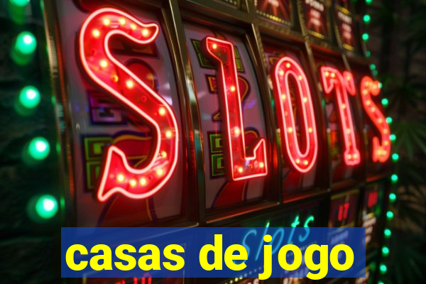 casas de jogo