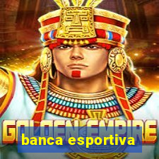 banca esportiva