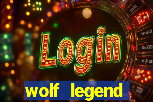 wolf legend megaways slot