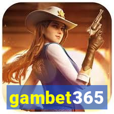 gambet365