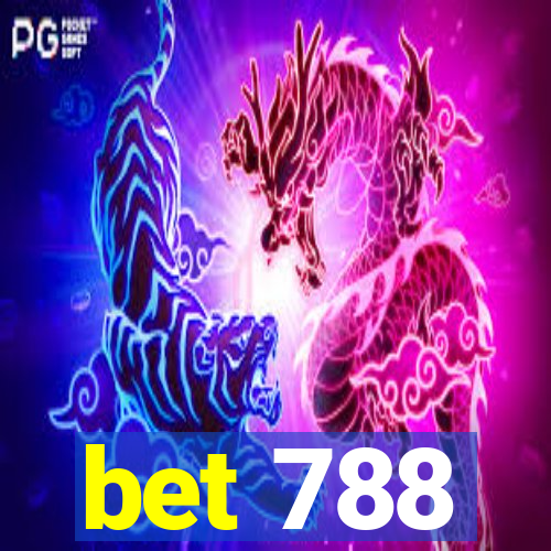 bet 788