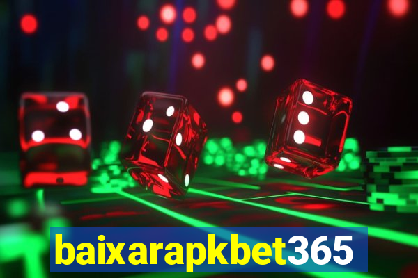 baixarapkbet365