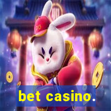 bet casino.