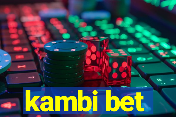 kambi bet