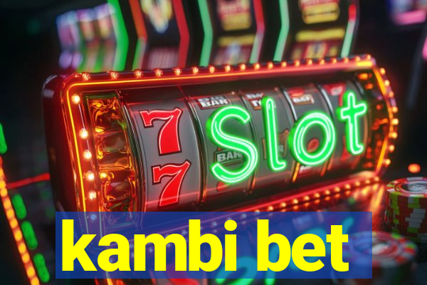 kambi bet