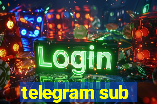 telegram sub