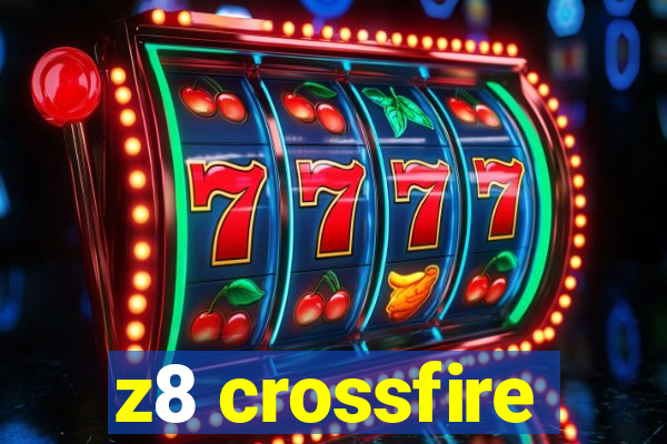 z8 crossfire