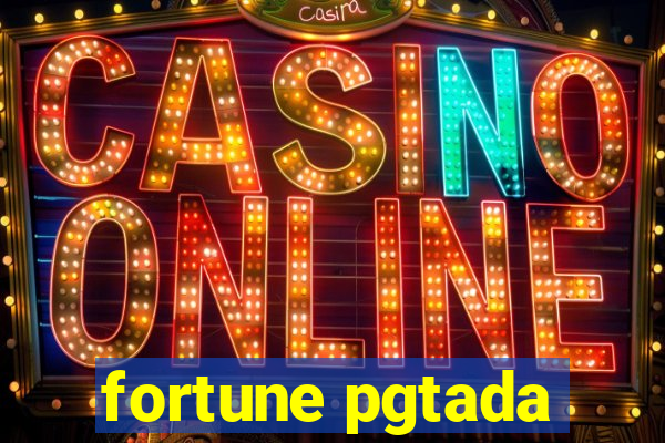 fortune pgtada