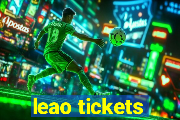 leao tickets