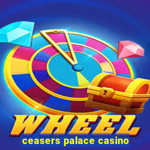 ceasers palace casino