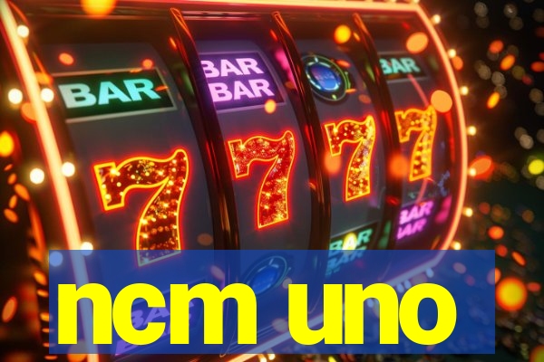 ncm uno