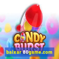 baixar 80game.com