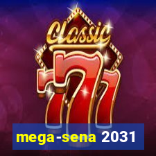 mega-sena 2031