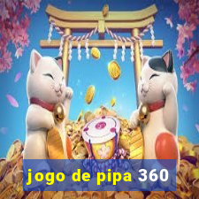 jogo de pipa 360