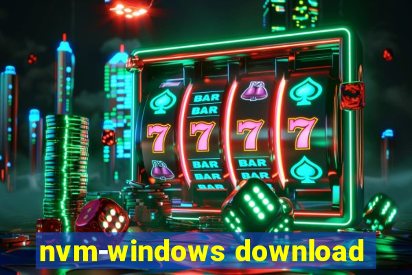 nvm-windows download