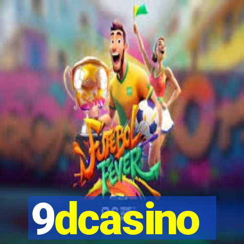 9dcasino