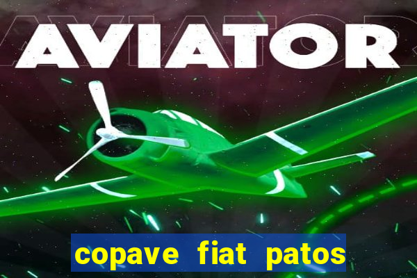 copave fiat patos de minas