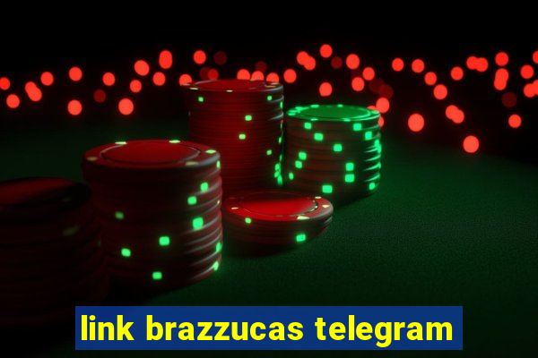 link brazzucas telegram