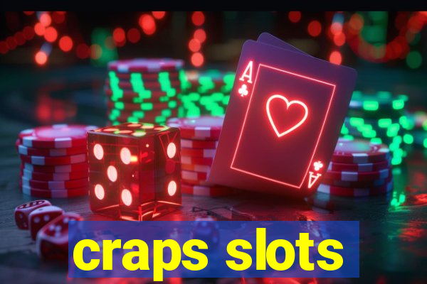 craps slots