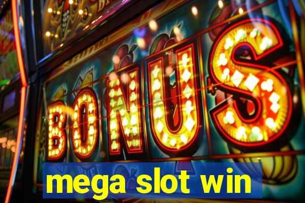 mega slot win