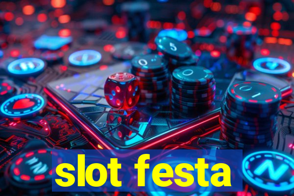 slot festa