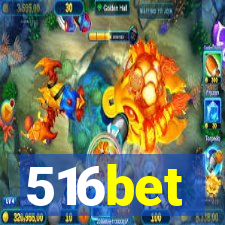 516bet