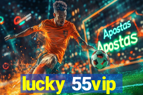 lucky 55vip