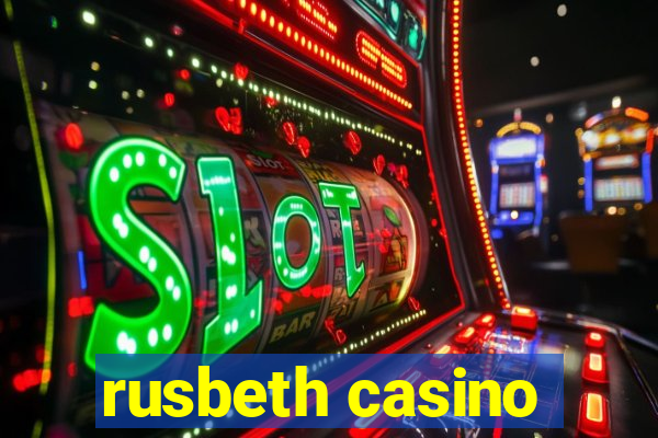 rusbeth casino