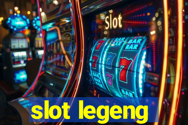 slot legeng