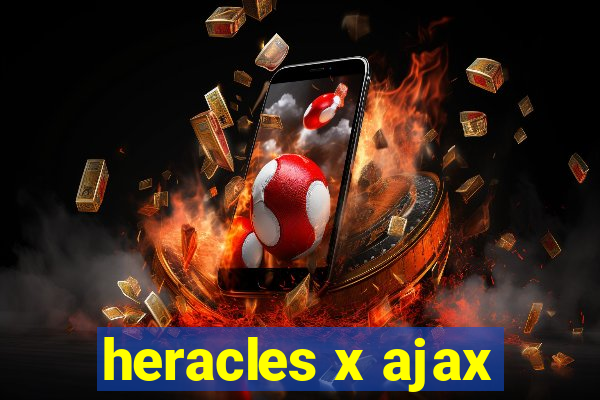 heracles x ajax