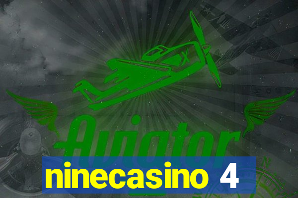 ninecasino 4