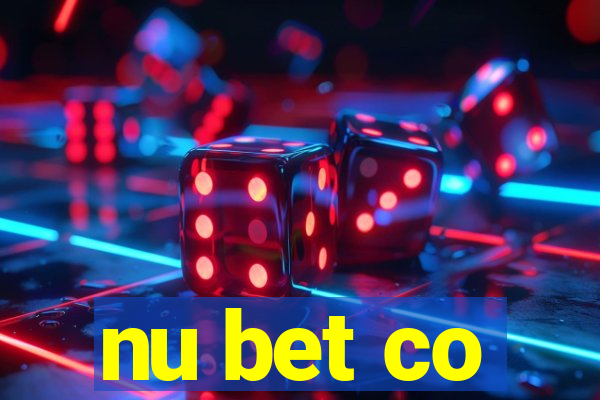 nu bet co