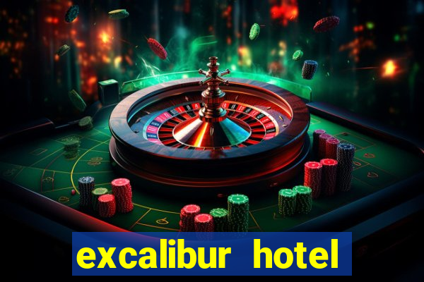 excalibur hotel casino resort