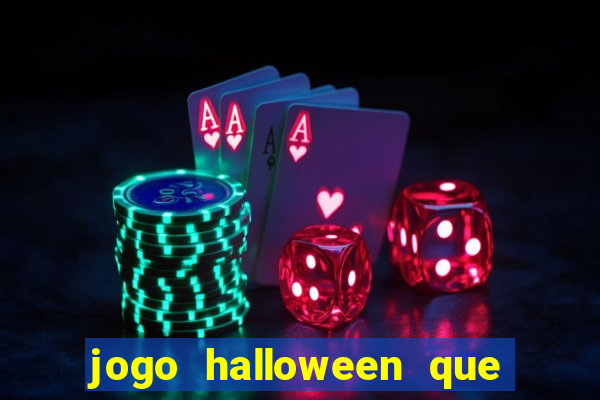 jogo halloween que ganha dinheiro