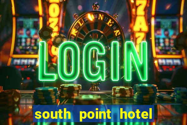 south point hotel and casino las vegas