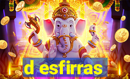 d esfirras