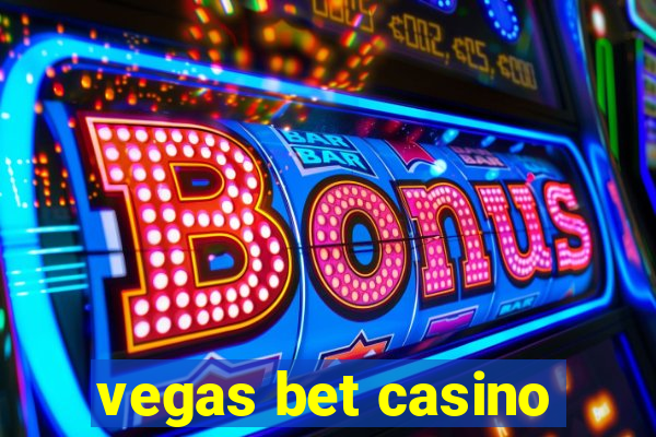 vegas bet casino