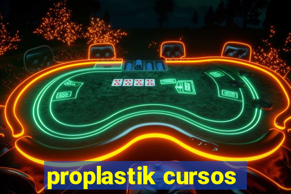 proplastik cursos