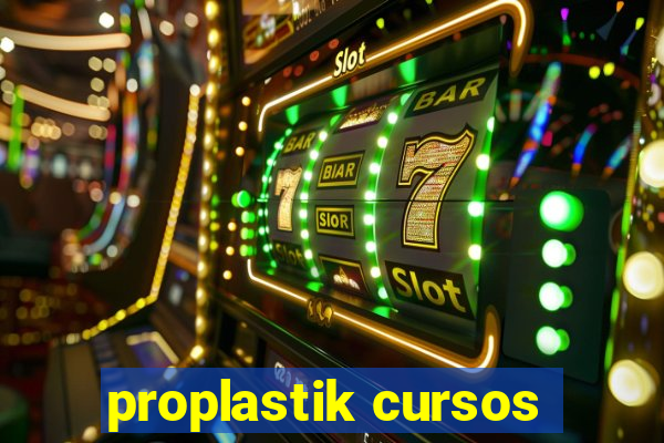 proplastik cursos