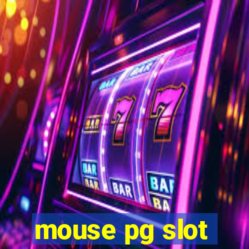 mouse pg slot