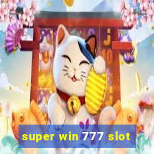 super win 777 slot