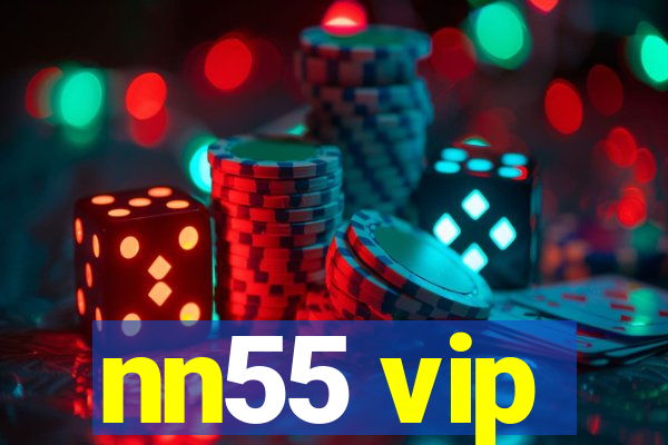 nn55 vip