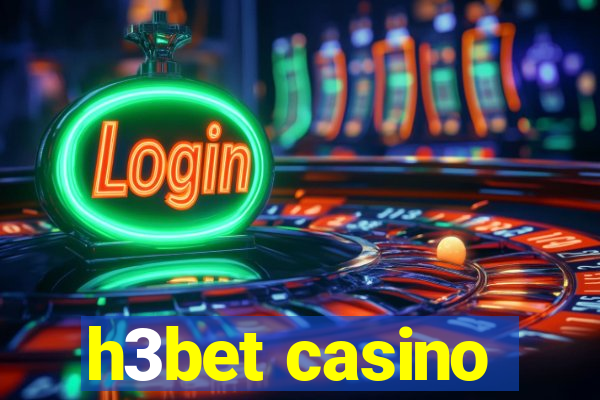 h3bet casino