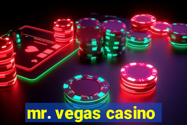 mr. vegas casino