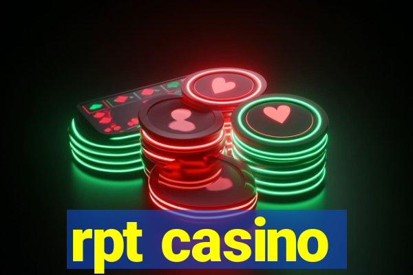 rpt casino