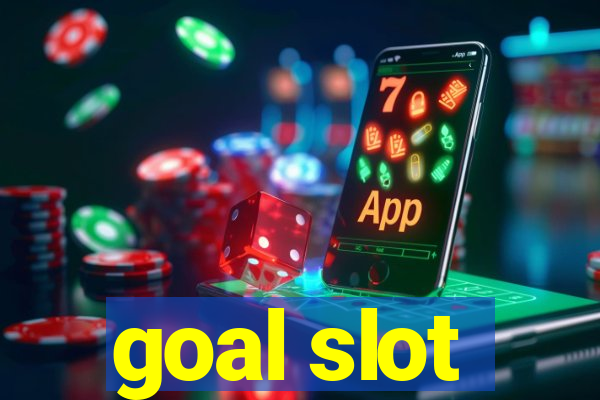 goal slot