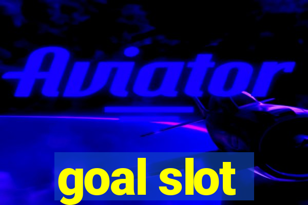 goal slot