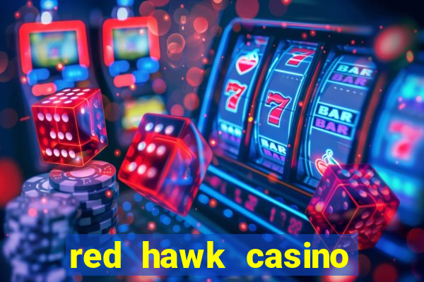 red hawk casino hotels nearby